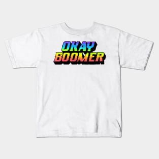 Okay Boomer Kids T-Shirt